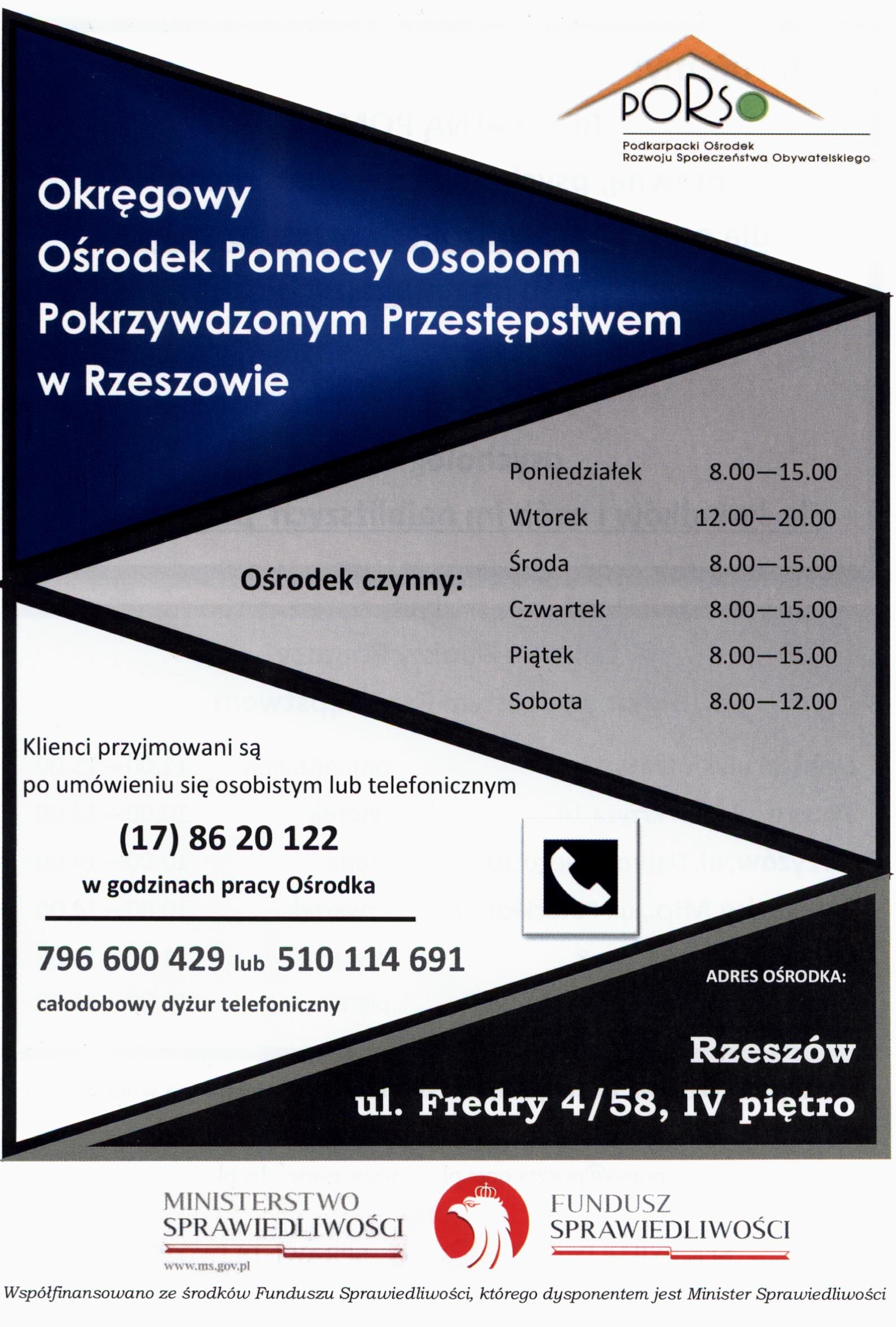 Okręgowy ośrodek pomocy osobom pokrzywdzonym przestępstwem w Rzeszowie. Telefon 178620122. Siedziba: ul. Fredry 4/58, Rzeszów (IV piętro).